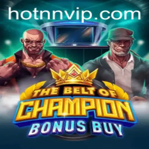 Explorando o Universo de TheBeltOfChampionBonusBuy: Regras e Estratégias